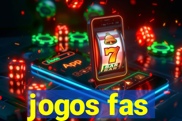 jogos fas
